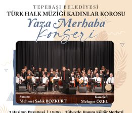THM KADINLAR KOROSUNDAN YAZA MERHABA KONSERİ